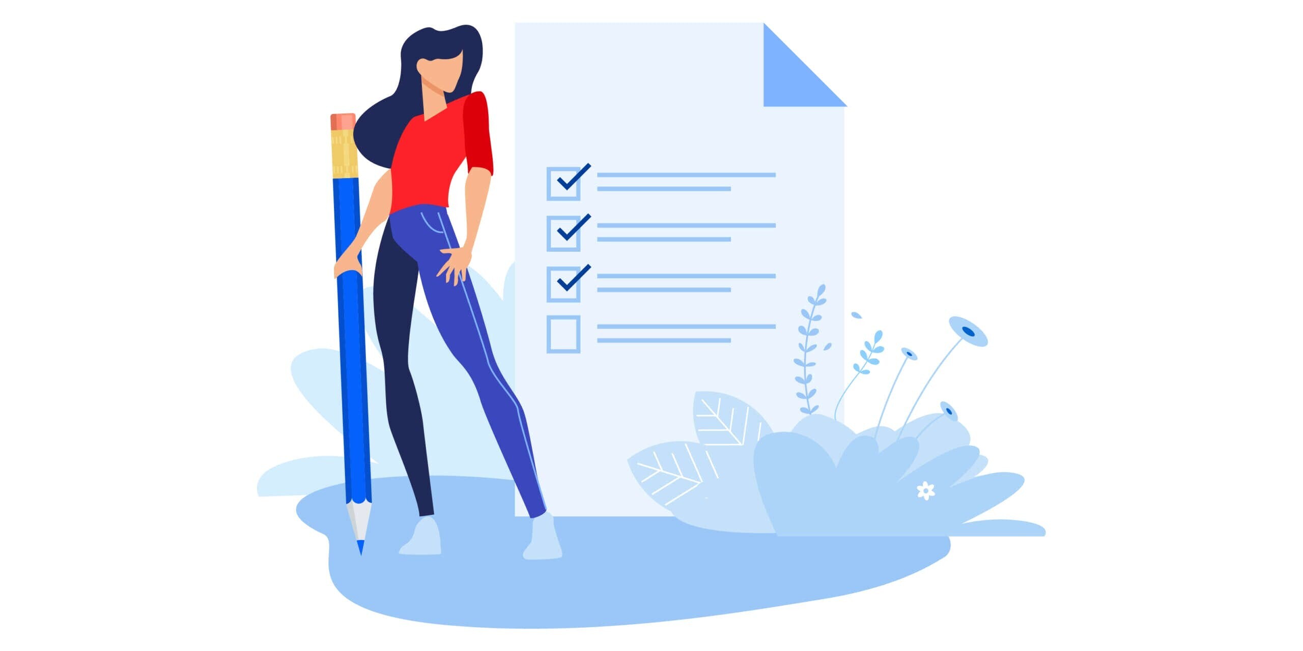 Illustration of a woman holding an oversized pencil. Shes standing next to a checklist with four boxes, three checked, one unchecked, on a paper. Blue and red color scheme, with abstract foliage and flowers in the background.