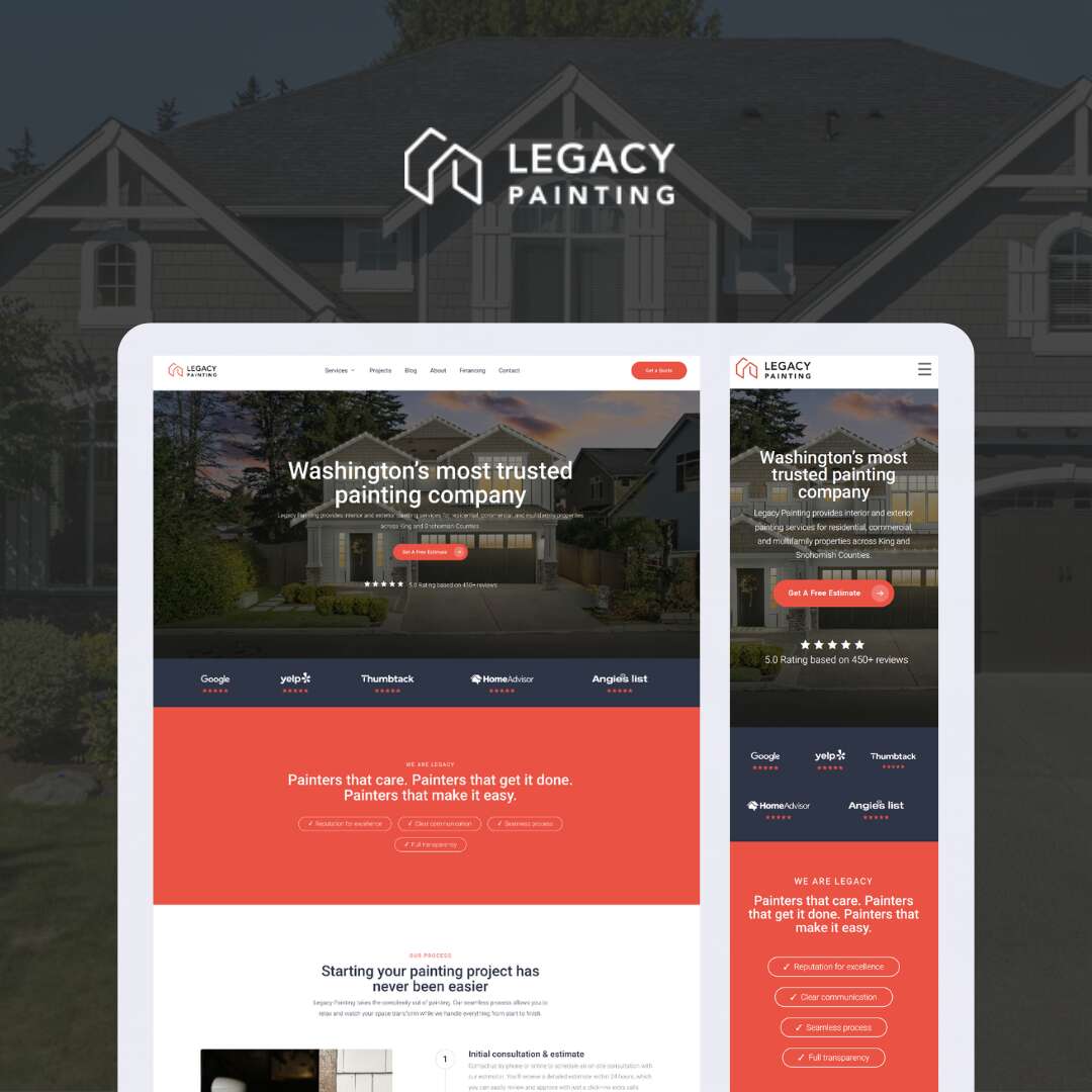 A website mockup for Legacy Painting, showing desktop and mobile views. The site features a house image, company logo, reviews, and sections highlighting trustworthy painting services in Washington.