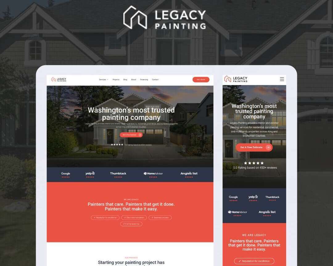 A website mockup for Legacy Painting, showing desktop and mobile views. The site features a house image, company logo, reviews, and sections highlighting trustworthy painting services in Washington.