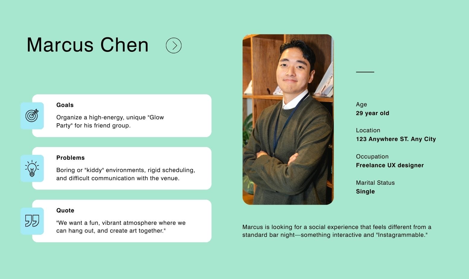 A user persona profile for Marcus Chen, a 29-year-old single freelance UX designer seeking unique social experiences. The profile includes his goals, problems, a personal quote, and a portrait of Marcus smiling with arms crossed.
